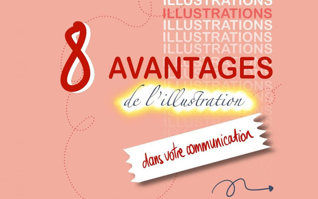 Les 8 avantages de l’illustration